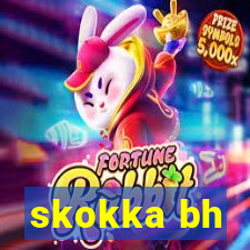 skokka bh